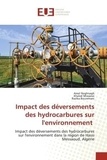 Amel Neghnagh et Khaled Missaoui - Impact des déversements des hydrocarbures sur l'environnement - Impact des déversements des hydrocarbures sur l'environnement dans la région de Hassi Messaoud, Algé.