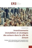 Moubassiré Sigué - Investissements immobiliers et stratégies des acteurs dans la ville de Ziniaré - Analyse de la dynamique socio spatiale d'une commune émergente du Burkina Faso.