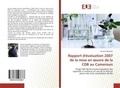 Germain Ngandjui - Rapport d'évaluation 2007 de la mise en oeuvre de la CDB au Cameroun - Projet GEF-NCSA d'auto-évaluation des capacités à renforcer en vue de la mise en oeuvre des trois.