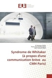 El Sidibe - Syndrome de Whitaker (à propos d'une communication brève au CMH Paris).