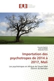 Fousseni Berthe - Importation des psychotropes de 2014 à 2017, Mali - Les psychotropes en Afrique de l'ouest, Mali District de Bamako.