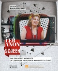 Zaven Kouyoumdjian - Lebanon on screen - The greatest moments of lebanese television and pop culture.