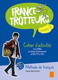 Hong Nga Danilo - France-Trotteurs Niveau 2 - Cahier d'activités.