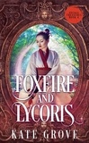  Kate Grove - Foxfire and Lycoris - Yokai Treasures, #4.