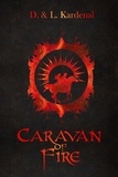  D. & L. Kardenal - Caravan of Fire - Spirits of Seiran, #2.