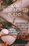 William Shakespeare et Edgar Allan Poe - 100+ Best-Loved Poems - Selections from Shakespeare, Poe, Tennyson, Whitman, Dickinson, Blake, Burns, Byron, Wordsworth, Yeats, Orwell and More.