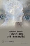 Constantin Tzamiotis - L'algorithme de l'immortalité.