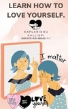  Kalliopi Kaplanidou - Learn How To Love Yourself..