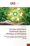 Samia Achour - Les eaux phénolées, traitement physico-chimique et biologique - Impact des procédés d'oxydation/désinfection sur la transformation et l'élimination des phénols.