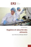 Iness Karoui - Hygiène et securite des aliments - Les 5 M et la Methode HACCP.