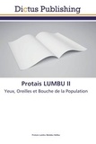 Protais Ndiba - Protais LUMBU II - Yeux, Oreilles et Bouche de la Population.