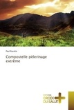 Paul Racette - Compostelle pelerinage extreme.