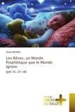 Daniel Ebondo - Les Rêves, un Monde Prophétique que le Monde Ignore - (Job 33, 14-18).