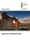 Ahoulou Jehiel - Jericho, Redemption.