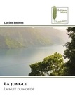 Lucien Embom - La jungle - La nuit du monde.
