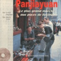 Yan Liu et Qinhua Cheng - Panjiayuan - Le plus grand marché aux puces de Beijing.