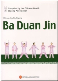  Collectif - Le Qigong pour la santé - Ba duan jin (en anglais).
