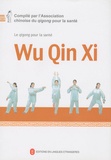  Centre de gestion du qigong - Wu Qin Xi. 1 DVD