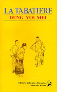 Youmei Deng - La Tabatiere.
