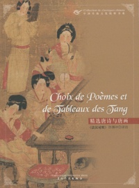 Yuanchong Xu - Choix de poèmes et de tableaux des Tang.