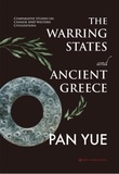 Yue Pan - The Warring States and Ancient Greece - Zhongxi Wenming bijiao : Zhangguo yu Xila.