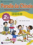  Hanban - Paradis du Chinois - Cahier d'exercices 2A. 1 CD audio