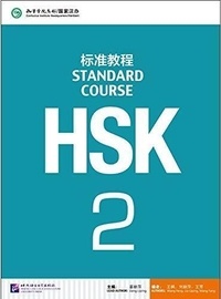 Liping Jiang et Feng Wang - Standard Course HSK 2.
