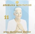 Christiane Muller - Angelica Méditation - Tome 11, CD Audio.