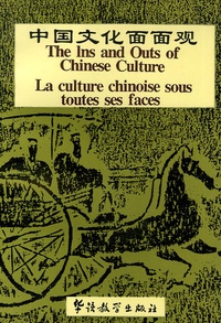  Sinolingua - La culture chinoise sous toutes ses faces - Edition trilingue chinois-anglais-français.