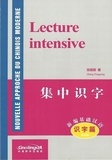 Fabienne Marc et Pengpeng Zhang - Lecture intensive - Nouvelle approche du chinois moderne - Avec MP3 à télécharger en ligne.