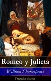 William Shakespeare - Romeo y Julieta - Tragedia clásica.