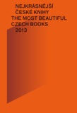 Petr Bosák et Ondřej Chrobák - The Most Beautiful Czech books 2013.
