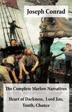 Joseph Conrad - The Complete Marlow Narratives: Heart of Darkness + Lord Jim + Youth + Chance (Unabridged).