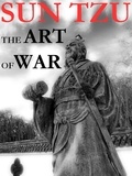 Sun Tzu et Lionel Giles - The Art of War.