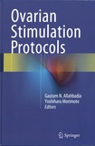 Gautam N. Allahbadia et Yoshiharu Morimoto - Ovarian Stimulation Protocols.
