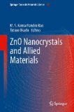 ZnO Nanocrystals and Allied Materials.