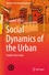 N. Jayaram - Social Dynamics of the Urban - Studies in India.