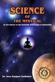  Dr Sree Ranjani Sudhakar - Science of the Mystical.