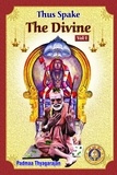  Padmaa Thyagarajan - Thus Spake The Divine I.