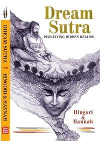  Hingori - Dream Sutra - Perceiving Hidden Realms.