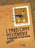 Gérard Moncomble et Pawel Pawlak - L'enveloppe mystérieuse d'Arthur le facteur.