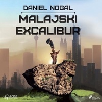 Daniel Nogal et Artur Ziajkiewicz - Malajski Excalibur.