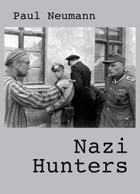 Paul Neumann - Nazi Hunters.