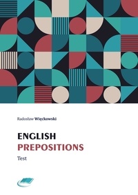 Radosław Więckowski - English Prepositions Test.