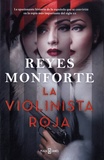 Reyes Monforte - La violinista roja.
