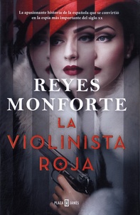 Reyes Monforte - La violinista roja.