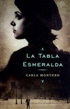 Carla Montero - La Tabla Esmeralda.
