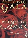 Antonio Gala - Poemas de amor.