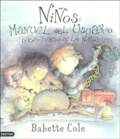 Babette Cole - Niños : Manual del Usuario - O Como Fucionan Los Niños.