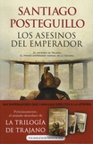Santiago Posteguillo - Trilogia de Trajano Tome 1 : Los asesinos del emperador.